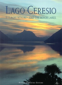 Abbildung von: Lago Ceresio e i laghi minori, and the minor lakes. Storia, Arte e Paesaggio fra Italia e Svizzera-History, art and landscape between Italy and Switzerland - Visioni internazionali;Sampietro