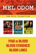 Cover: The NCIS Collection: Paid in Blood / Blood Evidence / Blood Lines - Tyndale Fiction