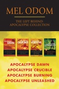 Cover: The Left Behind: Apocalypse Collection: Apocalypse Dawn / Apocalypse Crucible / Apocalypse Burning / Apocalypse Unleashed - Tyndale Fiction