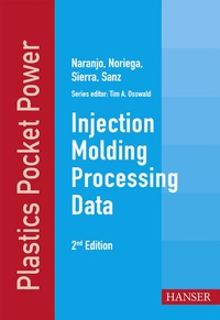 Enlarge image Cover: Injection Molding Processing Data - Hanser Publications