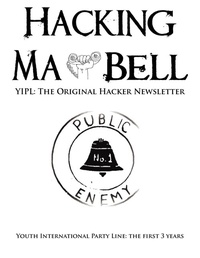 Enlarge image Cover: Hacking Ma Bell - Warcry Communications