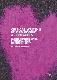 Enlarge image Cover: Critical Writing for Embodied Approaches - Palgrave Macmillan