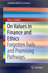 Enlarge image Cover: On Values in Finance and Ethics - Springer