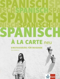Abbildung von: Spanisch à la carte neu A1 - Klett