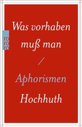 Cover: Was vorhaben mu&szlig; man - Rowohlt Taschenbuch