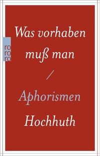 Abbildung von: Was vorhaben muß man - Rowohlt Taschenbuch