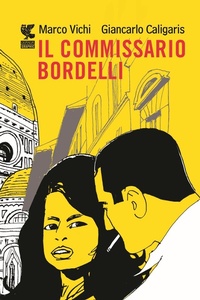 Abbildung von: Il commissario Bordelli - Guanda Graphic;Guanda