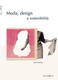 Cover: Moda, design e sostenibilit&agrave; - Postmedia Books