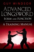 Cover: Advanced Longsword: Form and Function (Mastering the Art of Arms, #3) - The School of European Swordsmanship