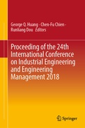 Cover: Proceeding of the 24th International Conference on Industrial Engineering and Engineering Management 2018 - Springer