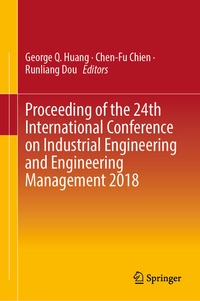 Abbildung von: Proceeding of the 24th International Conference on Industrial Engineering and Engineering Management 2018 - Springer