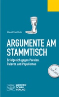 Cover: Argumente am Stammtisch - Wochenschau Verlag