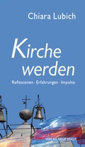 Cover: Kirche werden - Neue Stadt