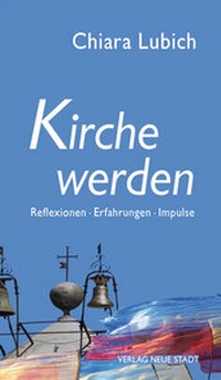 Enlarge image Cover: Kirche werden - Neue Stadt