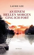 Cover: An einem hellen Morgen ging ich fort - MILENA