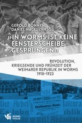 Cover: "In Worms ist keine Fensterscheibe gesprungen" - Worms Verlag