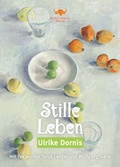 Cover: Stille Leben - B&uuml;b&uuml;l Verlag