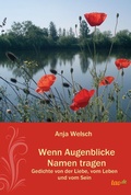 Cover: Wenn Augenblicke Namen tragen - tao.de in J. Kamphausen
