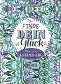 Cover: Finde dein Gl&uuml;ck - Heel