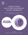 Cover: Current Trends and Future Developments on (Bio-) Membranes - Elsevier