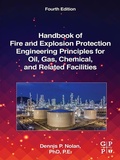 Cover: Handbook of Fire and Explosion Protection Engineering Principles for Oil, Gas, Chemical, and Related Facilities - Gulf Professional Publishing;William Andrew