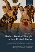 Cover: A History of Modern Political Thought in East Central Europe - OUP eBook