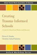 Cover: Creating Trauma-Informed Schools - Oxford University Press Inc