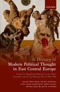 Cover: A History of Modern Political Thought in East Central Europe - OUP eBook