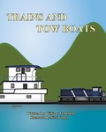 Cover: Trains and Tow Boats - Technical Training Consultants Inc.