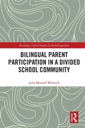 Cover: Bilingual Parent Participation in a Divided School Community - Routledge