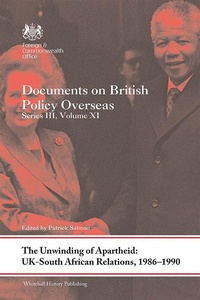 Abbildung von: The Unwinding of Apartheid: UK-South African Relations, 1986-1990 - Routledge