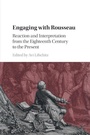 Cover: Engaging with Rousseau - Cambridge University Press