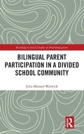 Cover: Bilingual Parent Participation in a Divided School Community - Routledge