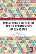 Cover: Media Ethics, Free Speech, and the Requirements of Democracy - Routledge