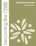 Cover: Becoming Like Christ - Essentials Publishing