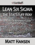 Cover: Lean Six Sigma the StatStuff Way - Essentials Publishing