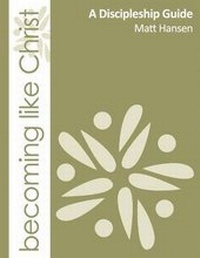 Enlarge image Cover: Becoming Like Christ - Essentials Publishing