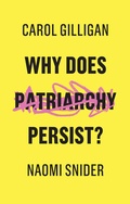 Cover: Why Does Patriarchy Persist? - Wiley-Scrivener
