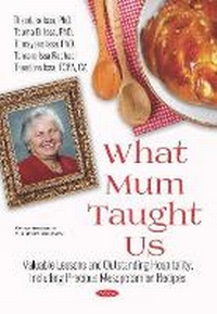 Enlarge image Cover: What Mum Taught Us - Nova Science Publishers Inc