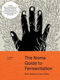 Enlarge image Cover: The Noma Guide to Fermentation - Workman Publishing Company