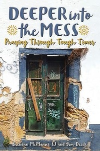 Enlarge image Cover: Deeper into the Mess - Messenger Publications