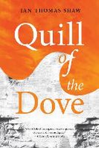 Enlarge image Cover: Quill of the Dove Volume 21 - Guernica Editions,Canada