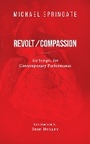 Cover: Revolt/Compassion - Guernica Editions,Canada