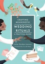 Cover: Crafting Meaningful Wedding Rituals - Jessica Kingsley Publishers