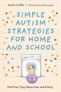 Cover: Simple Autism Strategies for Home and School - Jessica Kingsley Publishers