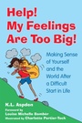 Cover: Help! My Feelings Are Too Big! - Jessica Kingsley Publishers