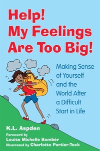 Enlarge image Cover: Help! My Feelings Are Too Big! - Jessica Kingsley Publishers
