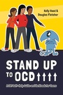 Cover: Stand Up to OCD! - Jessica Kingsley Publishers