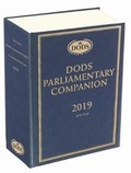 Cover: Dods Parliamentary Companion 2019 - Dod's Parliamentary Communications