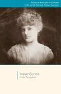 Cover: Maud Gonne - University College Dublin Press